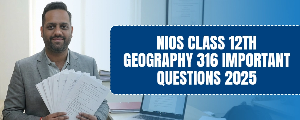 NIOS Geography - Landforms, climate, population, maps